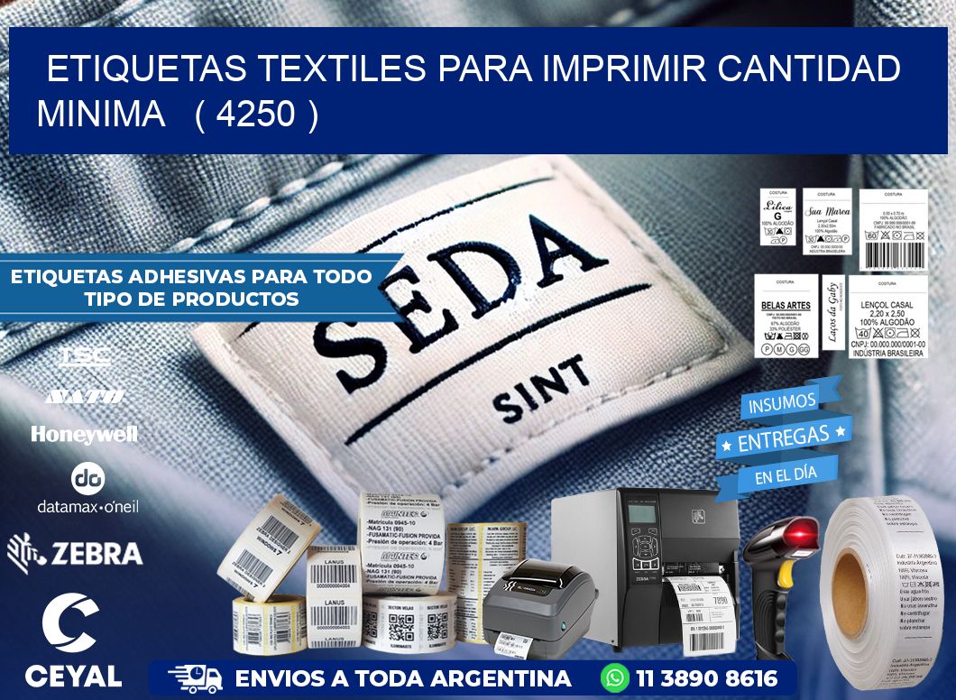 ETIQUETAS TEXTILES PARA IMPRIMIR CANTIDAD MINIMA   ( 4250 )