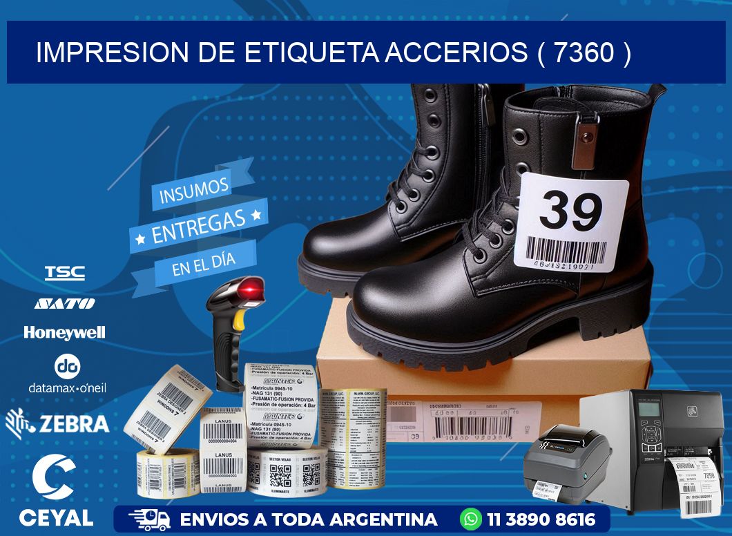 IMPRESION DE ETIQUETA ACCERIOS ( 7360 )