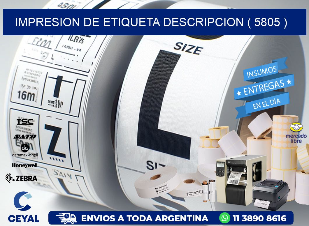 IMPRESION DE ETIQUETA DESCRIPCION ( 5805 )