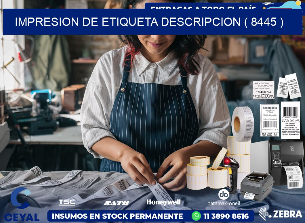 IMPRESION DE ETIQUETA DESCRIPCION ( 8445 )
