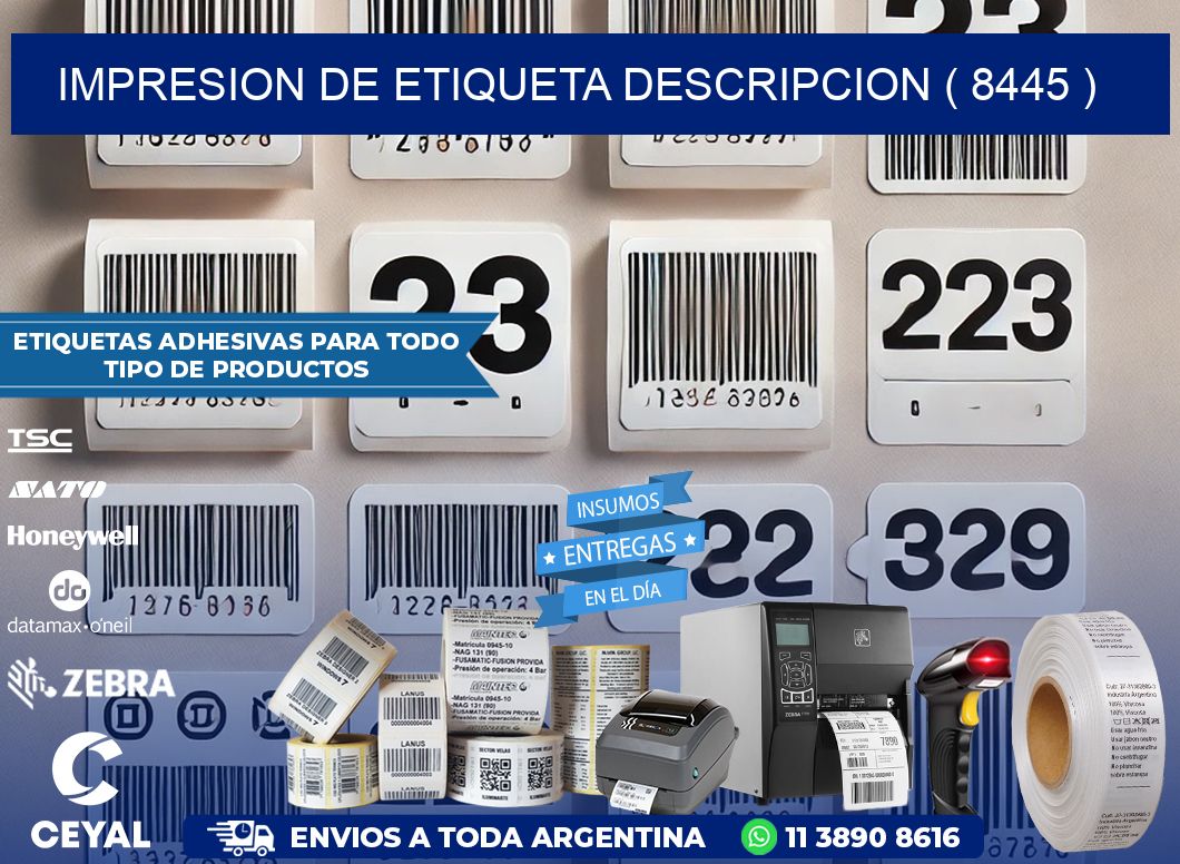 IMPRESION DE ETIQUETA DESCRIPCION ( 8445 )