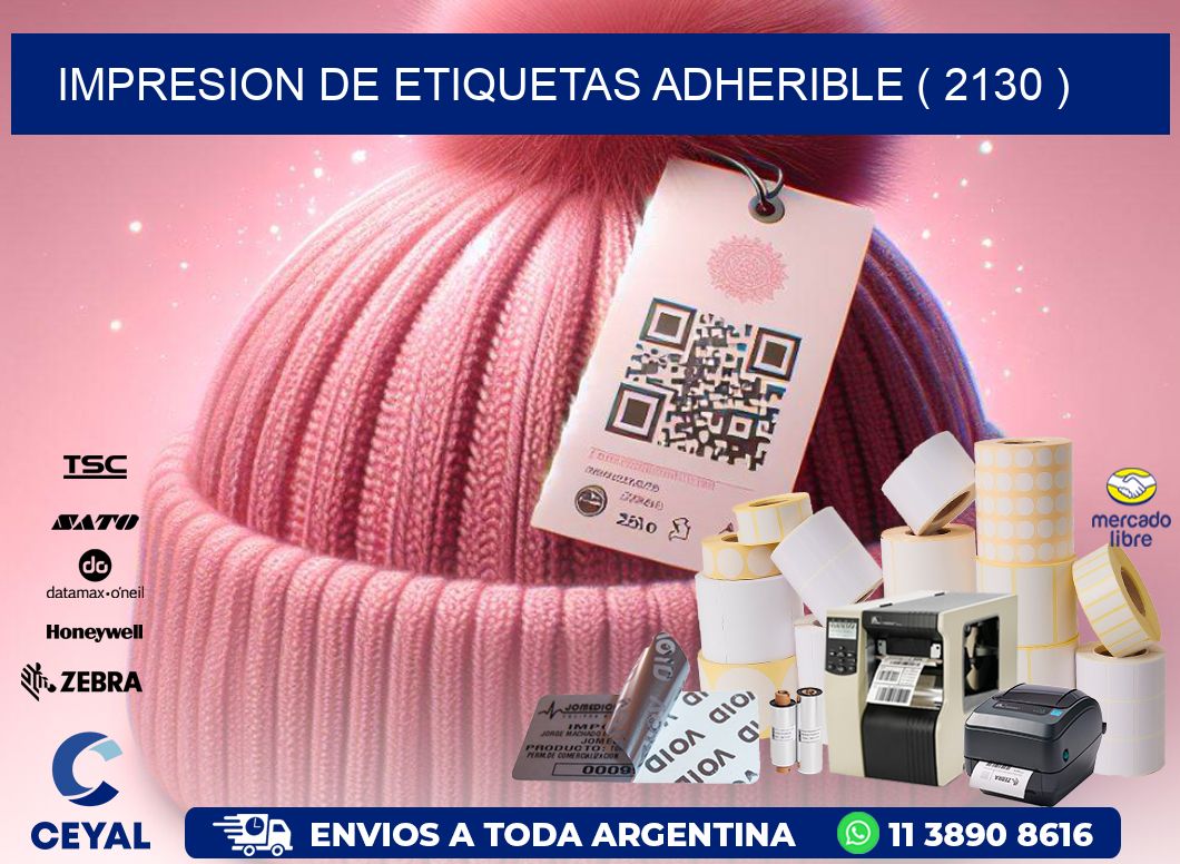 IMPRESION DE ETIQUETAS ADHERIBLE ( 2130 )