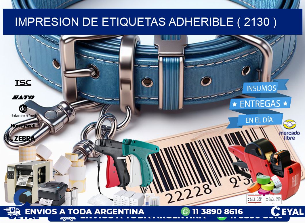 IMPRESION DE ETIQUETAS ADHERIBLE ( 2130 )