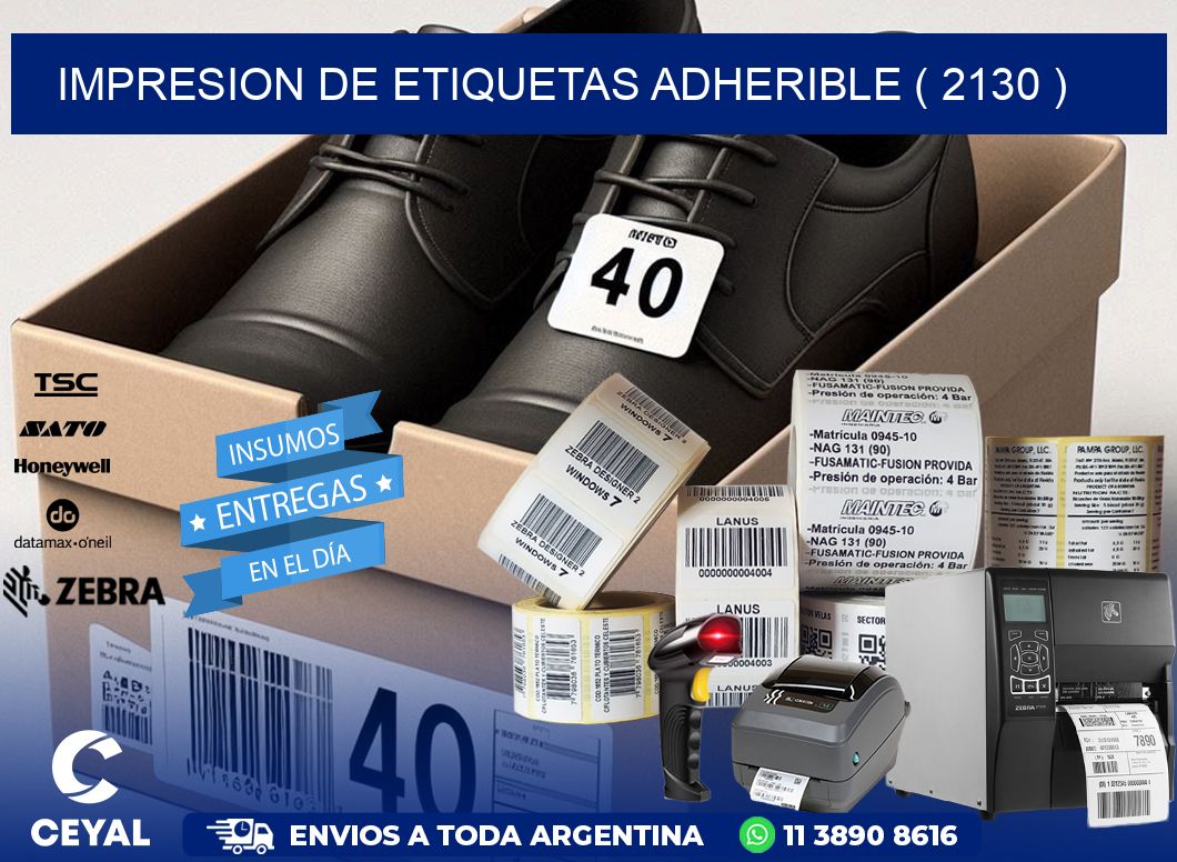 IMPRESION DE ETIQUETAS ADHERIBLE ( 2130 )