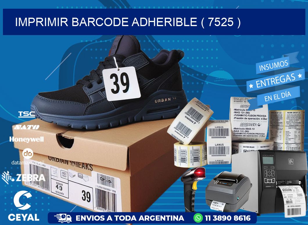 IMPRIMIR BARCODE ADHERIBLE ( 7525 )