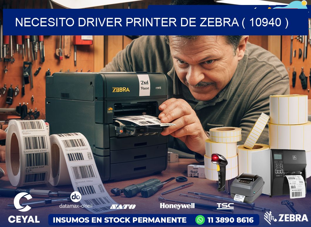 NECESITO DRIVER PRINTER DE ZEBRA ( 10940 )