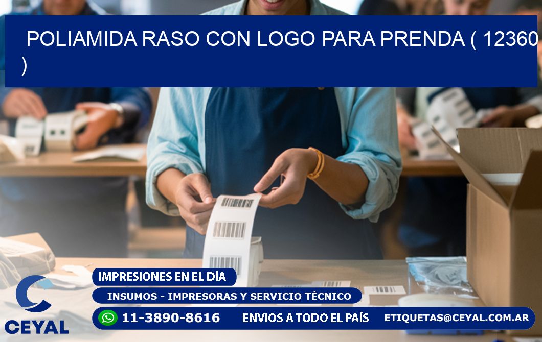 POLIAMIDA RASO CON LOGO PARA PRENDA ( 12360 )