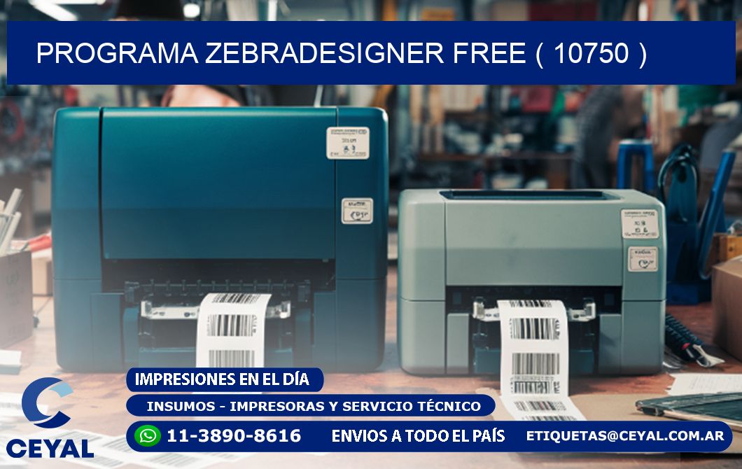 PROGRAMA ZEBRADESIGNER FREE ( 10750 )