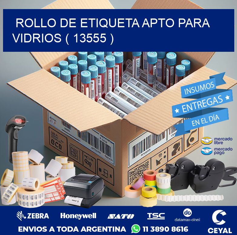 ROLLO DE ETIQUETA APTO PARA VIDRIOS ( 13555 )