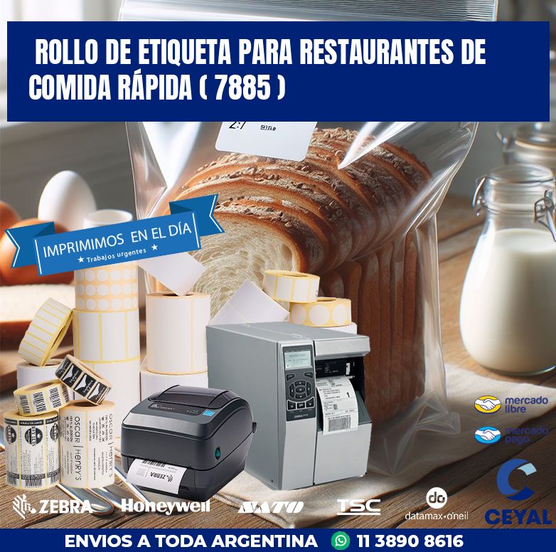 ROLLO DE ETIQUETA PARA RESTAURANTES DE COMIDA RÁPIDA ( 7885 )