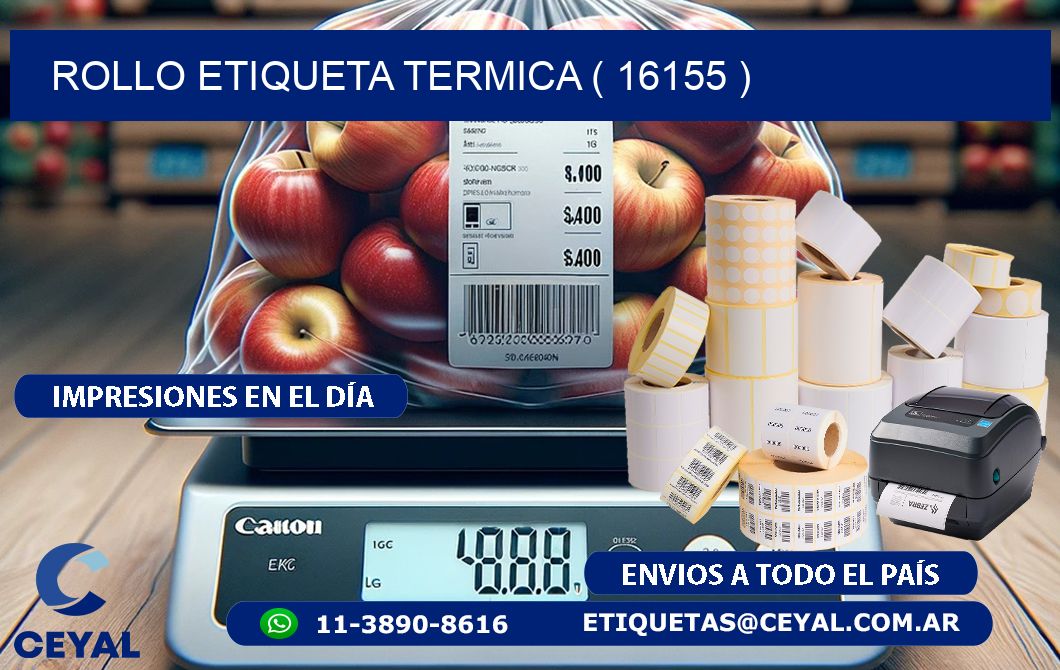 ROLLO ETIQUETA TERMICA ( 16155 )
