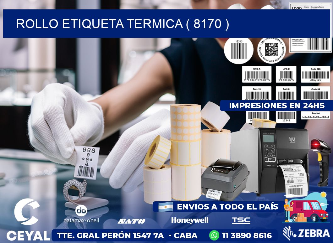 ROLLO ETIQUETA TERMICA ( 8170 )