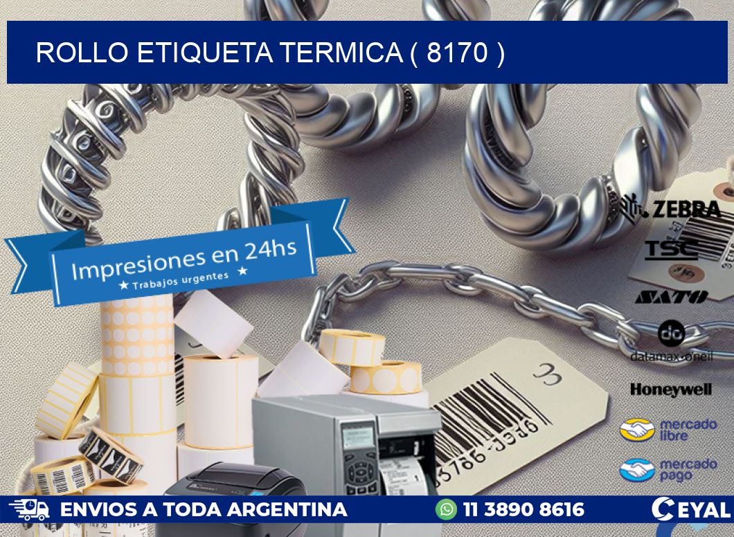 ROLLO ETIQUETA TERMICA ( 8170 )
