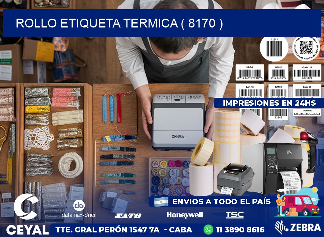 ROLLO ETIQUETA TERMICA ( 8170 )