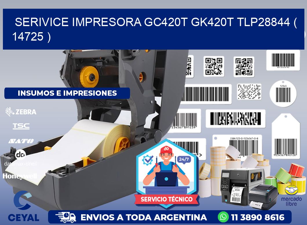 SERIVICE IMPRESORA GC420T GK420T TLP28844 ( 14725 )