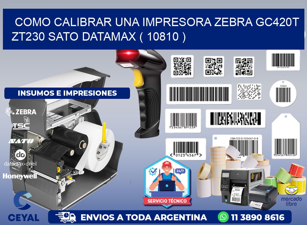 como calibrar una impresora zebra gc420t ZT230 SATO DATAMAX ( 10810 )