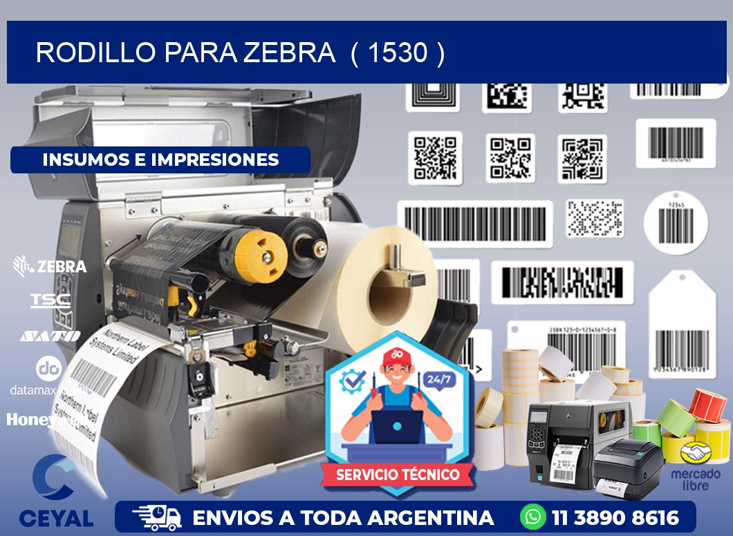 rodillo para zebra  ( 1530 )
