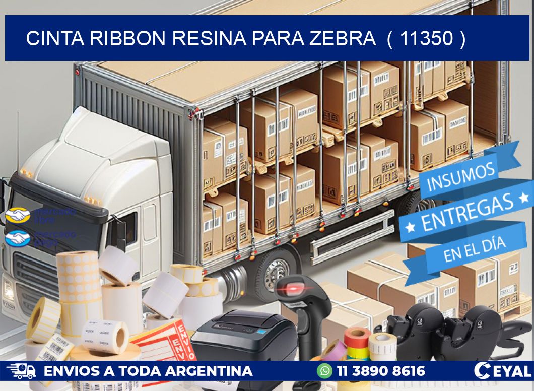 CINTA RIBBON RESINA PARA ZEBRA  ( 11350 )