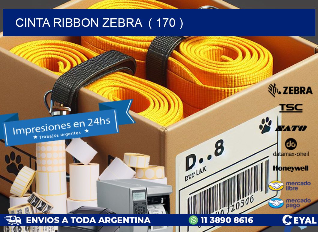 CINTA RIBBON ZEBRA  ( 170 )