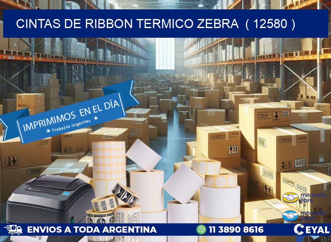 CINTAS DE RIBBON TERMICO ZEBRA  ( 12580 )