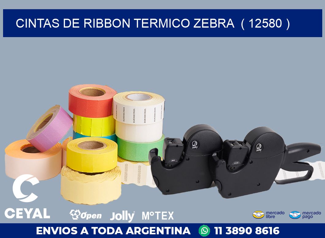 CINTAS DE RIBBON TERMICO ZEBRA  ( 12580 )