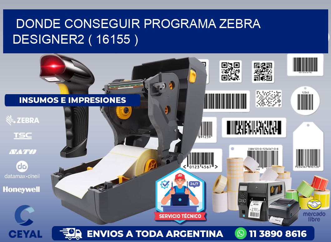 DONDE CONSEGUIR PROGRAMA ZEBRA DESIGNER2 ( 16155 )
