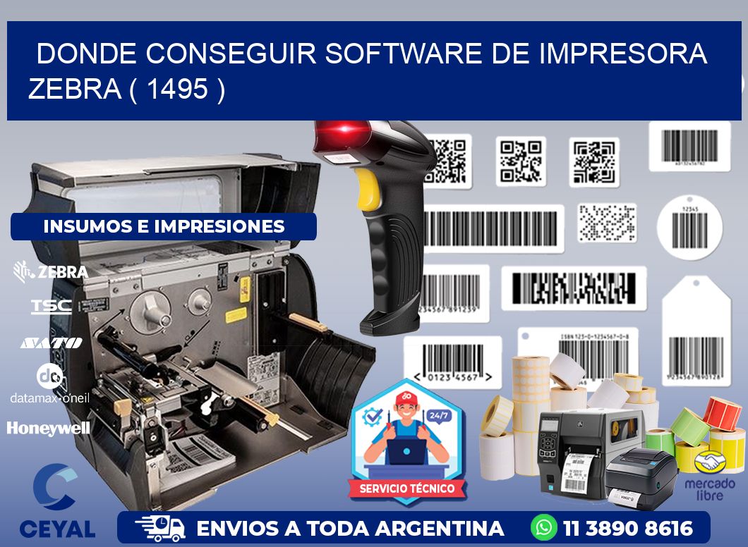 DONDE CONSEGUIR SOFTWARE DE IMPRESORA ZEBRA ( 1495 )