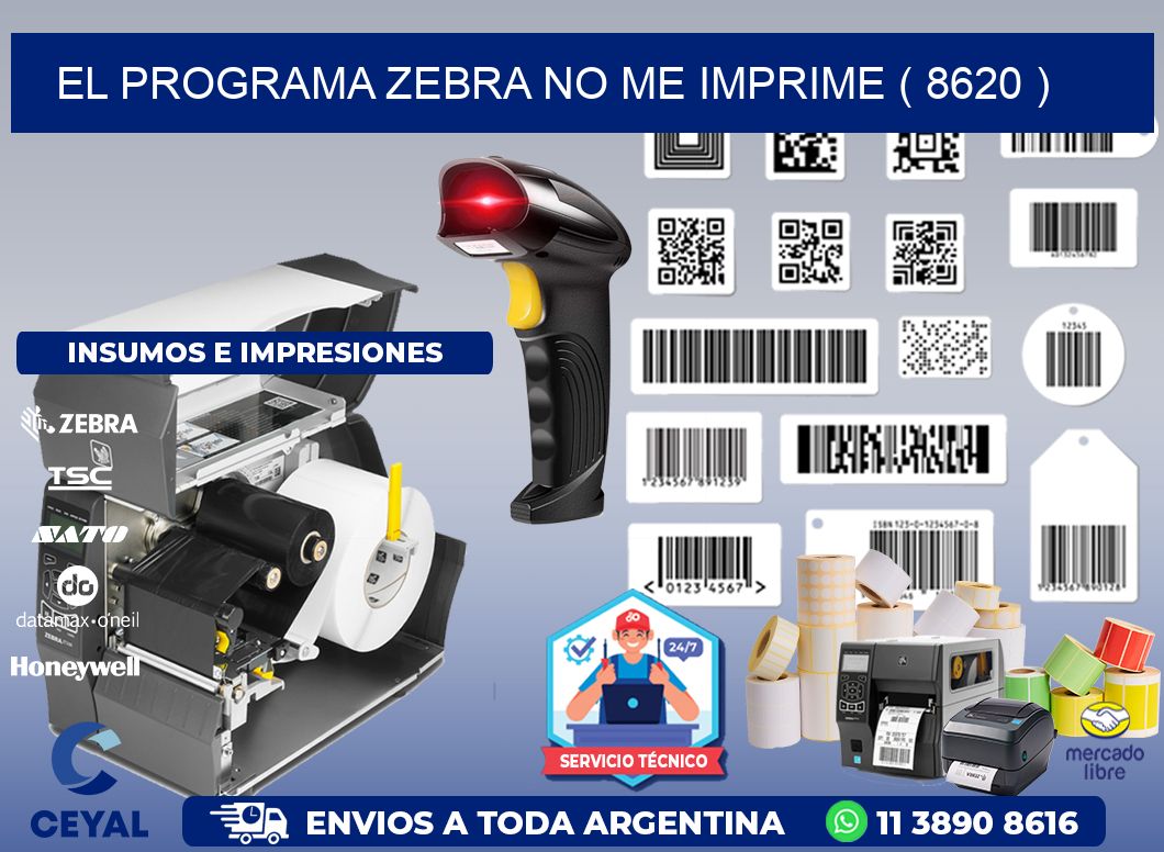 EL PROGRAMA ZEBRA NO ME IMPRIME ( 8620 )