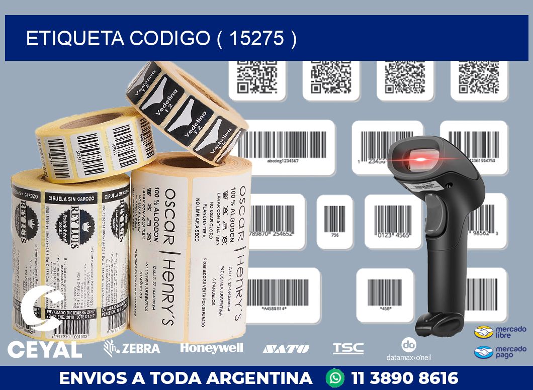 ETIQUETA CODIGO ( 15275 )