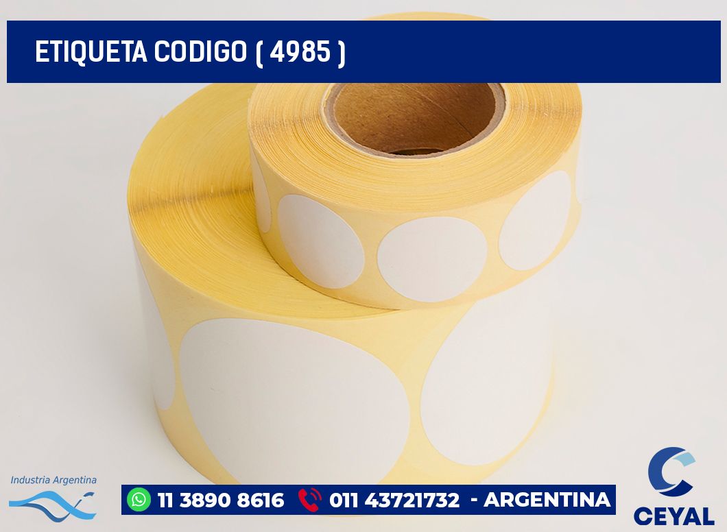 ETIQUETA CODIGO ( 4985 )