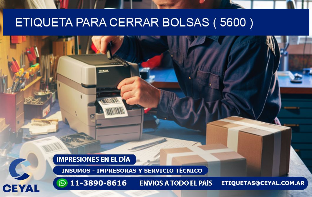 ETIQUETA PARA CERRAR BOLSAS ( 5600 )