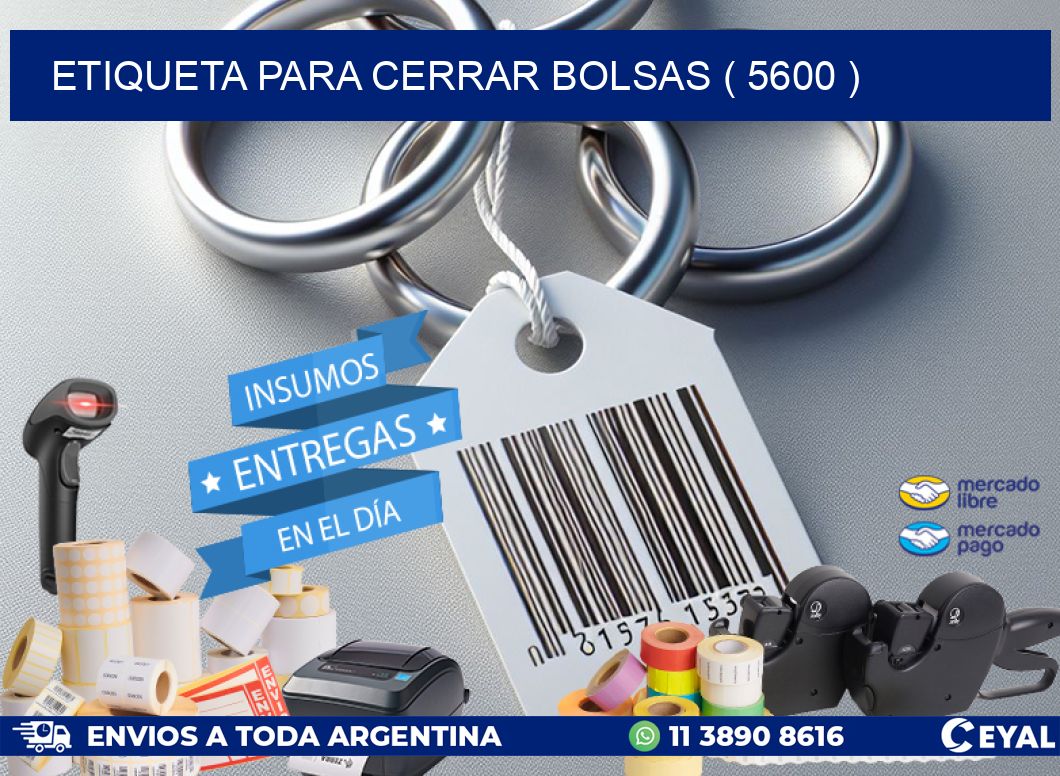 ETIQUETA PARA CERRAR BOLSAS ( 5600 )