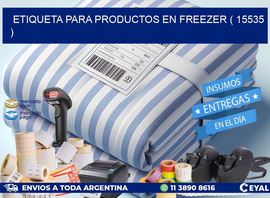 ETIQUETA PARA PRODUCTOS EN FREEZER ( 15535 )