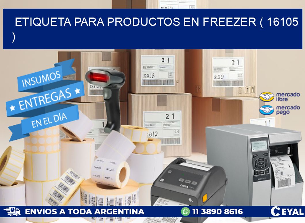 ETIQUETA PARA PRODUCTOS EN FREEZER ( 16105 )