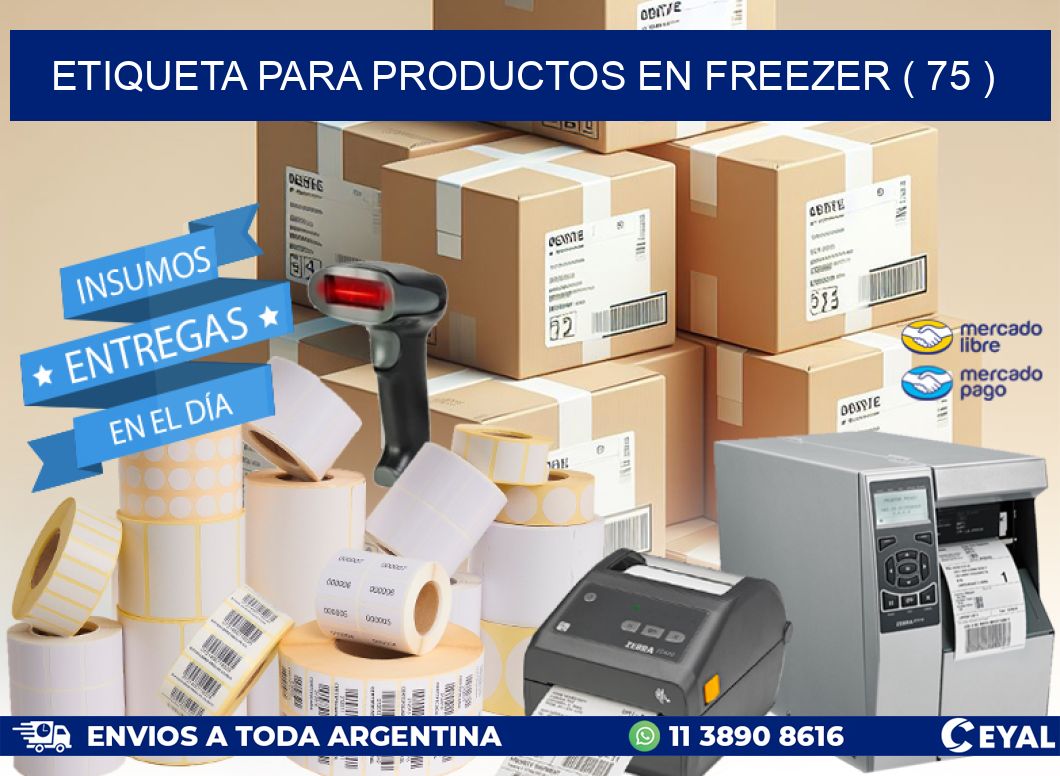 ETIQUETA PARA PRODUCTOS EN FREEZER ( 75 )