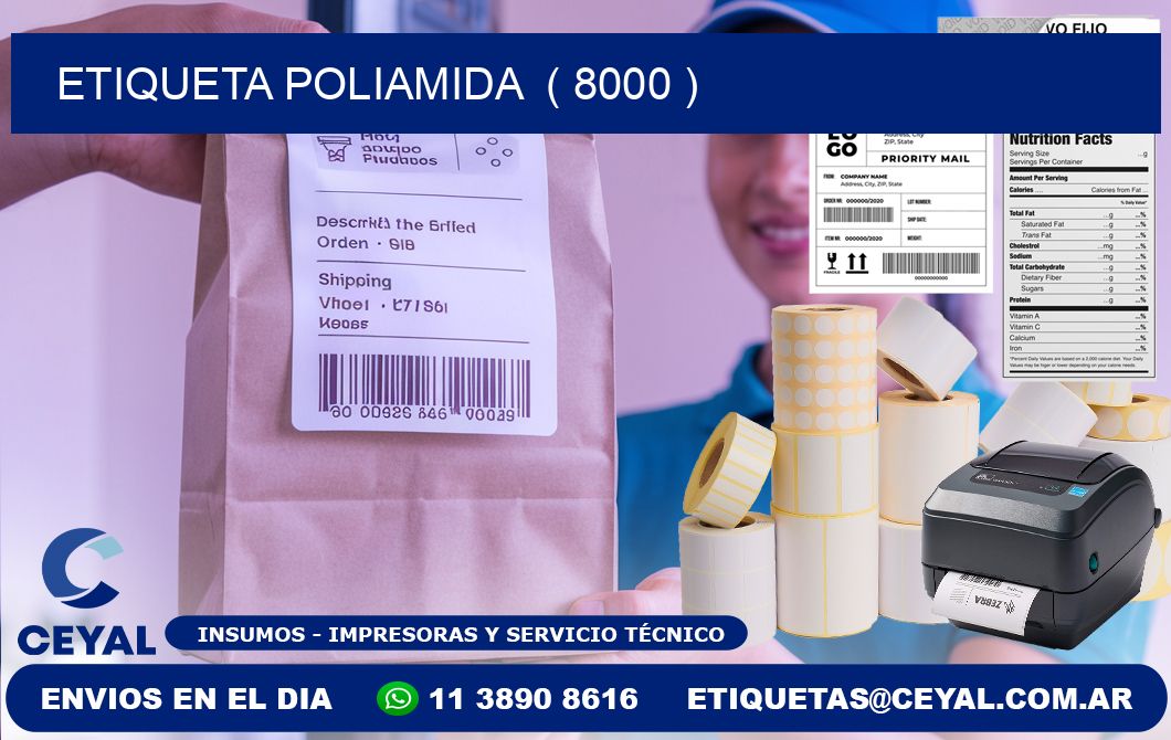 ETIQUETA POLIAMIDA  ( 8000 )