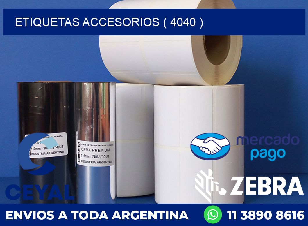 ETIQUETAS ACCESORIOS ( 4040 )