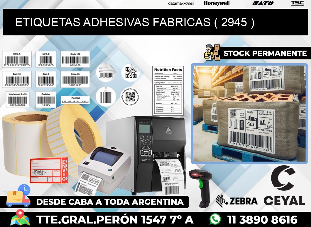 ETIQUETAS ADHESIVAS FABRICAS ( 2945 )