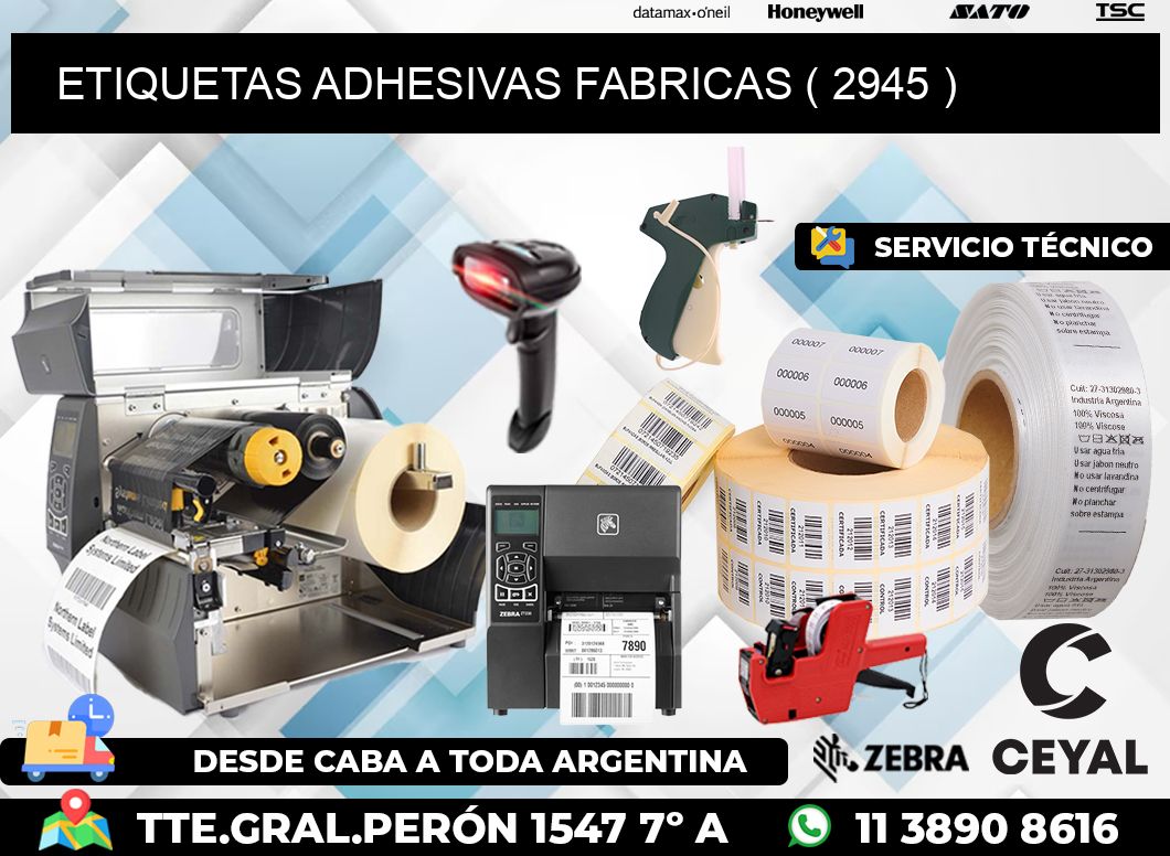 ETIQUETAS ADHESIVAS FABRICAS ( 2945 )