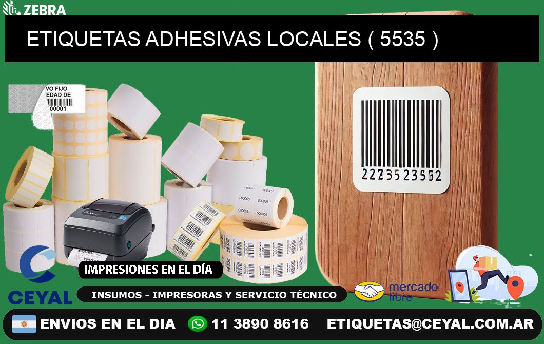 ETIQUETAS ADHESIVAS LOCALES ( 5535 )