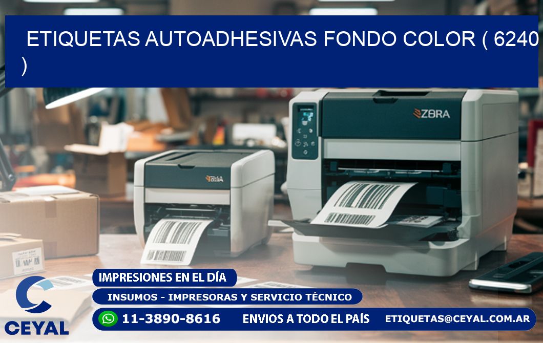 ETIQUETAS AUTOADHESIVAS FONDO COLOR ( 6240 )