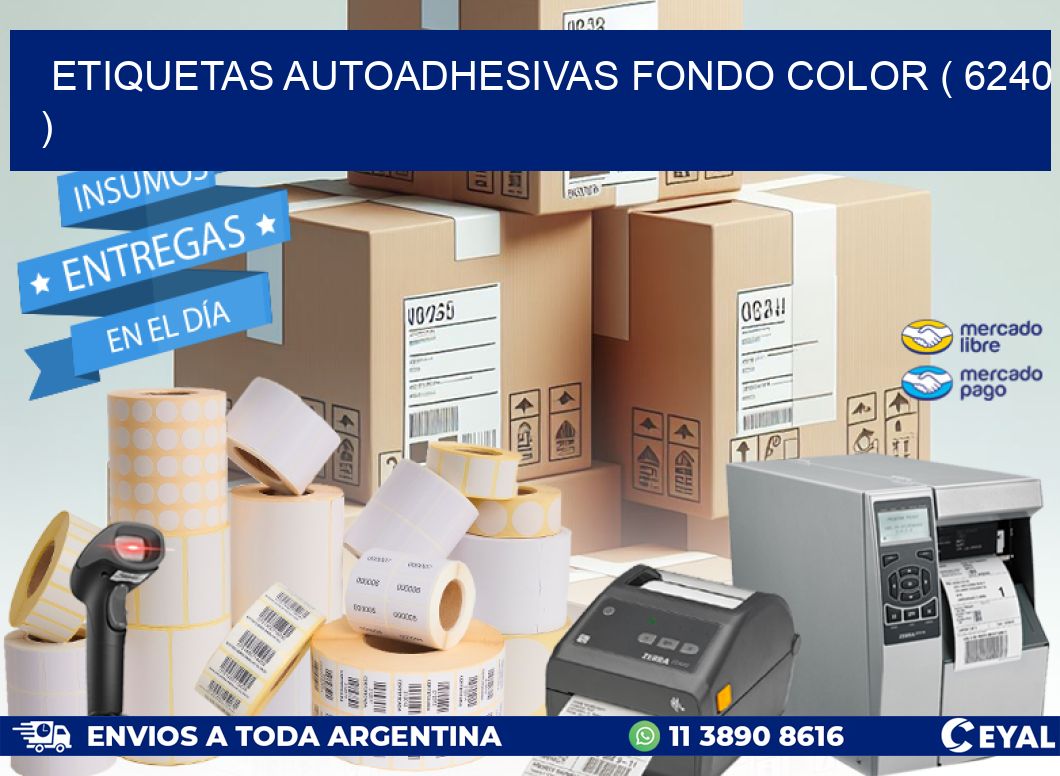 ETIQUETAS AUTOADHESIVAS FONDO COLOR ( 6240 )