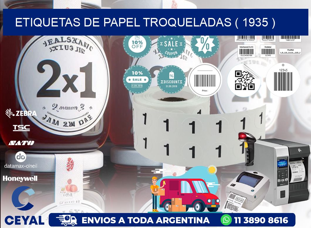 ETIQUETAS DE PAPEL TROQUELADAS ( 1935 )