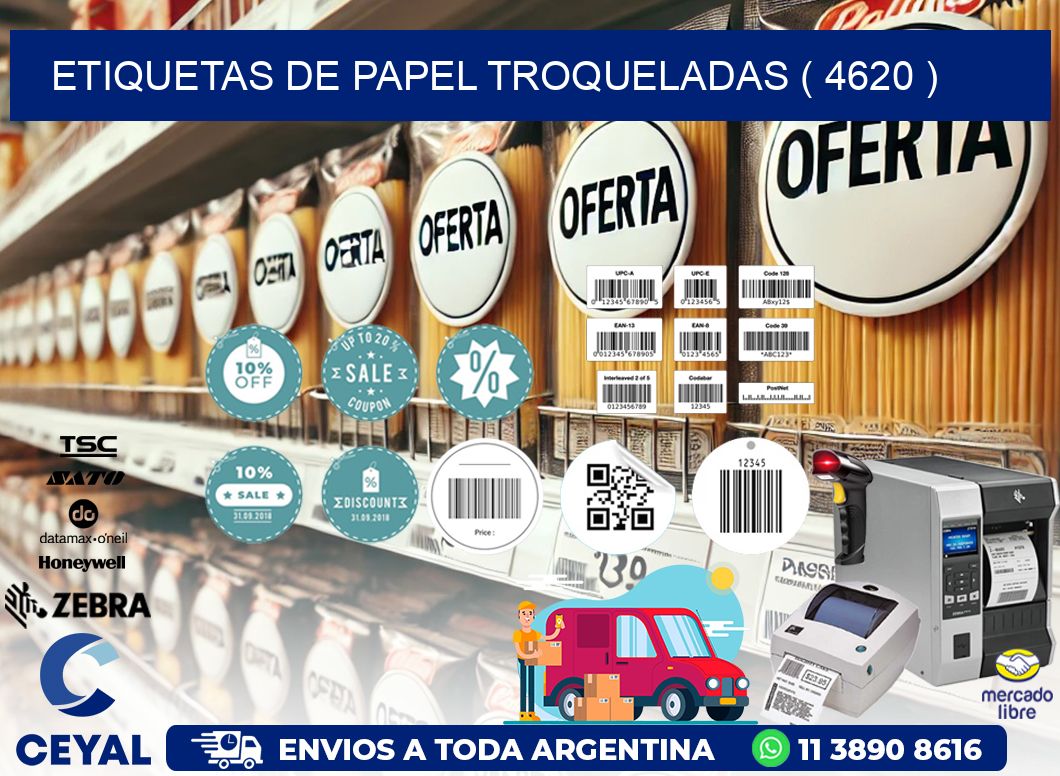 ETIQUETAS DE PAPEL TROQUELADAS ( 4620 )