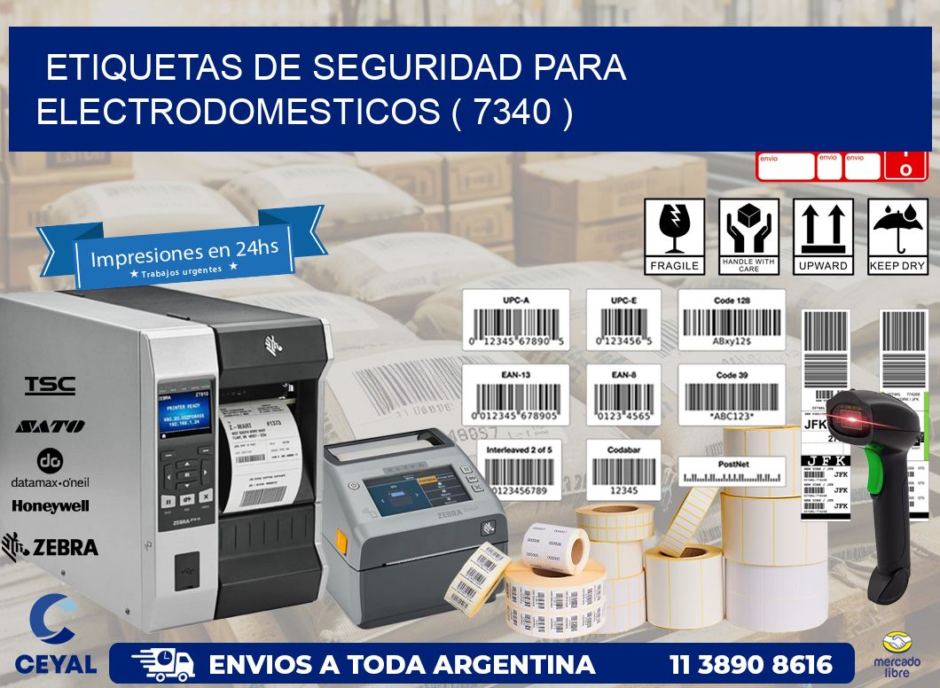 ETIQUETAS DE SEGURIDAD PARA ELECTRODOMESTICOS ( 7340 )