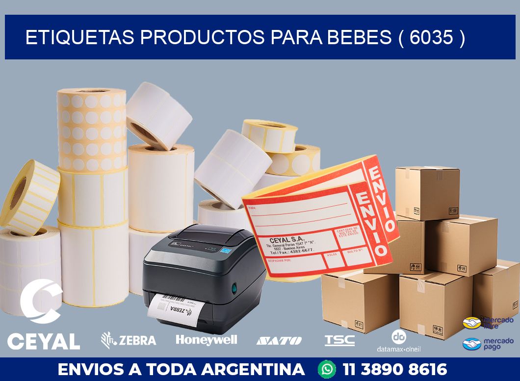 ETIQUETAS PRODUCTOS PARA BEBES ( 6035 )