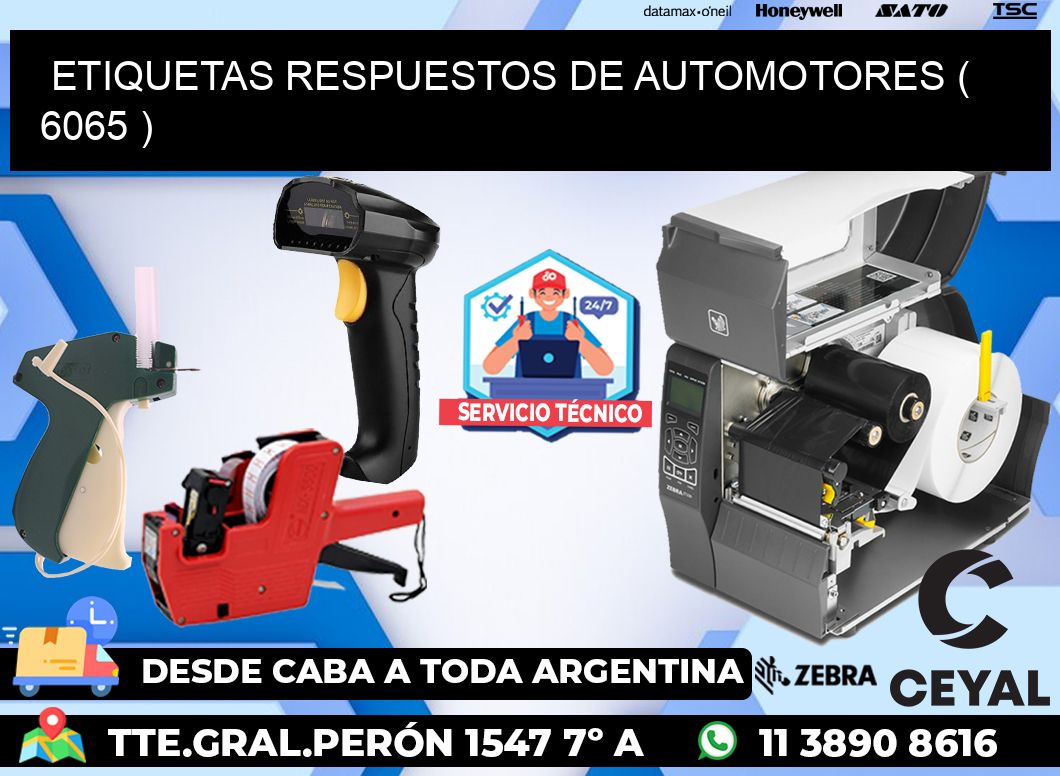 ETIQUETAS RESPUESTOS DE AUTOMOTORES ( 6065 )