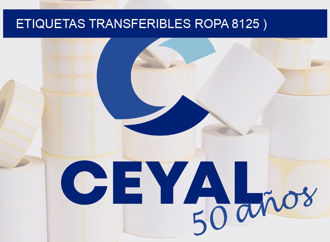 ETIQUETAS TRANSFERIBLES ROPA 8125 )