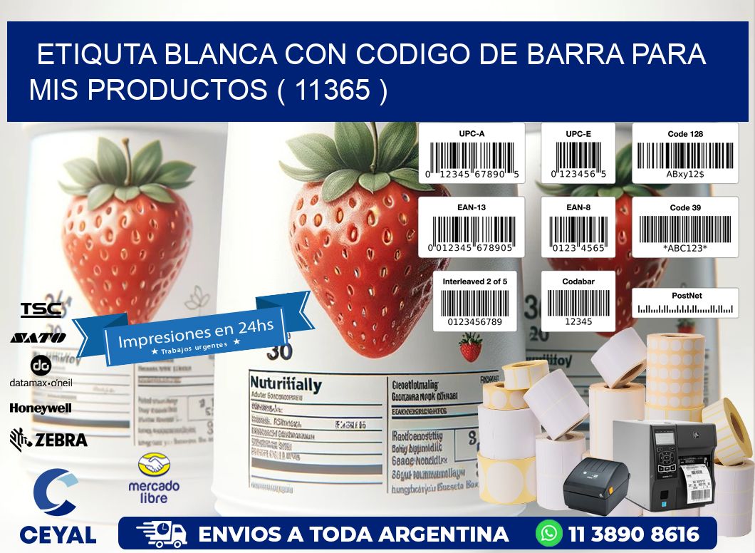 ETIQUTA BLANCA CON CODIGO DE BARRA PARA MIS PRODUCTOS ( 11365 )