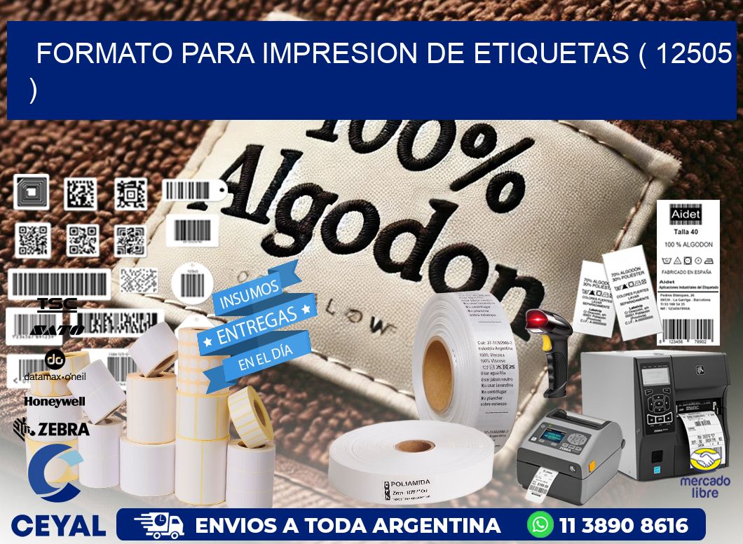 FORMATO PARA IMPRESION DE ETIQUETAS ( 12505 )
